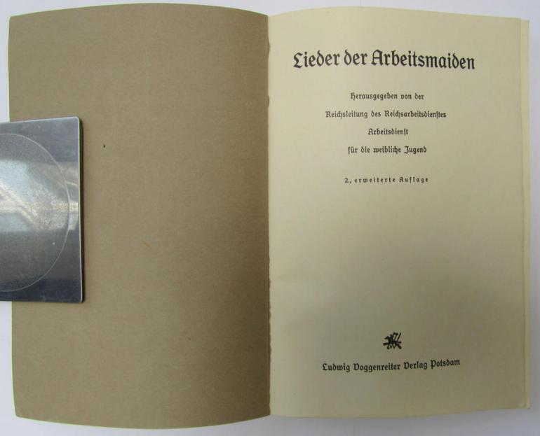 Neat - and never before encountered! - period, RADwJ-related song-book (ie. 'Liederbuch') entitled: 'Lieder der Arbeitsmaiden', being a 2nd edition that is dated: '1939'