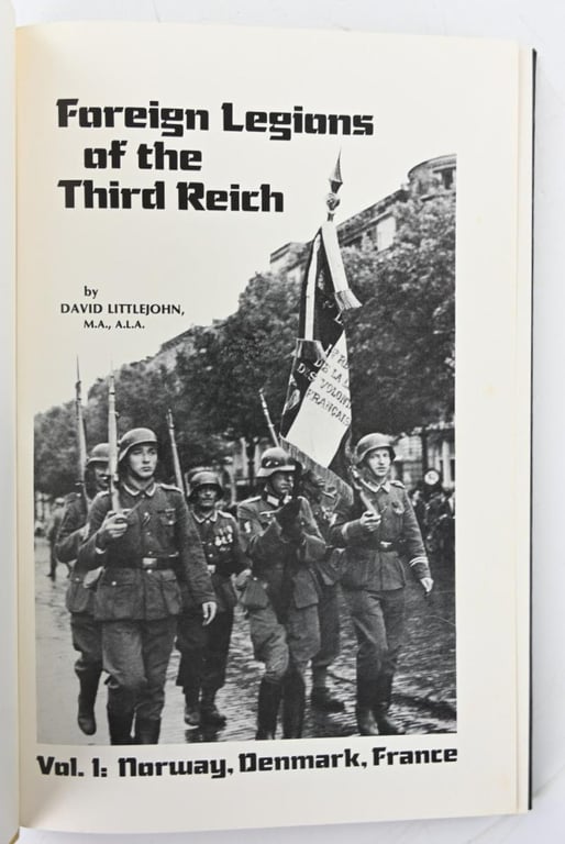 Collector's Book 'Foreign Legions of the Third Reich' Volume 1