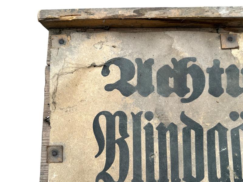 Wooden Sign 'Achtung Blindgänger Lebensgefahr'