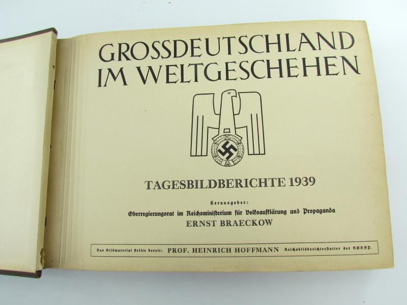 Greater Germany in World Affairs - Daily Picture Reports of 1939