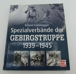 Book : Roland Kaltenegger – Spezialverbände der Gebirgstruppe...