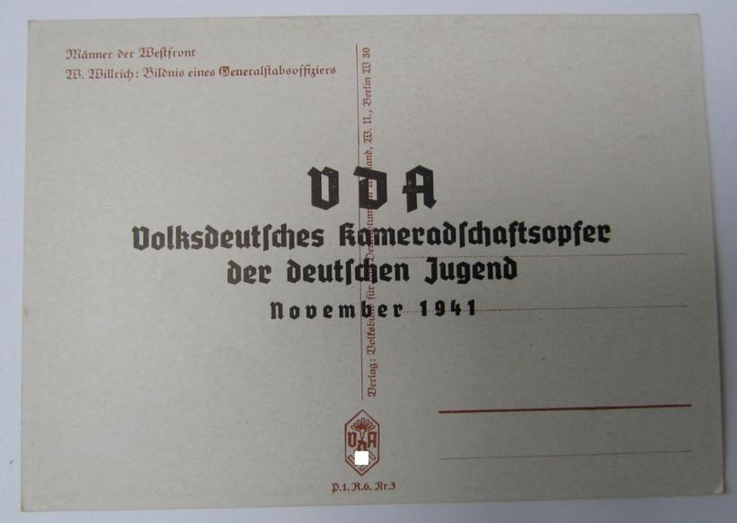 Neat, period- and/or colourfull, so-called: 'Willrich'-type-, picture-postcard from the famous series: 'Männer der Westfront', depicting a: 'Generalstabsoffizier' that comes in a virtually mint- ie. unissued condition