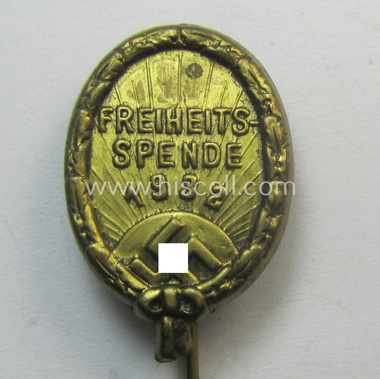 Interesting - and early-period! - N.S.D.A.P.-related 'tinnie' (ie. supporters'-lapel-pin) entitled: 'Freiheits-Spende 1932'