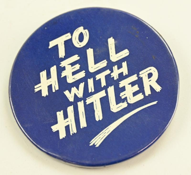 US WW2 Button 'To Hell with Hitler'