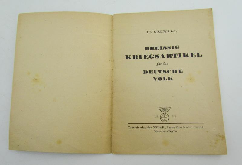 Booklet : Propaganda, Dreissig Kriegsartikel für das Deutsche Volk, Dr. Goebbels, 1943
