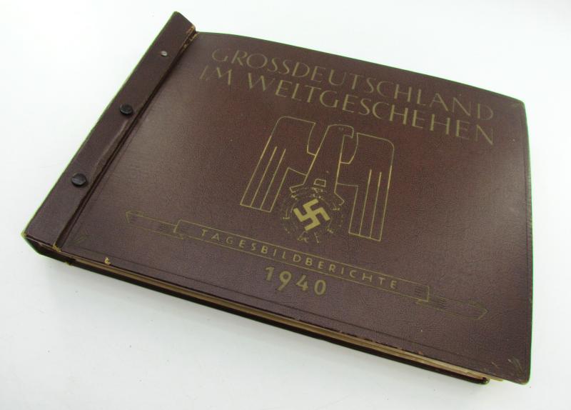 Greater Germany in World Affairs - Daily Picture Reports of 1940