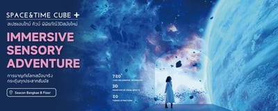 Space & Time Cube+ Ticket, Bangkok