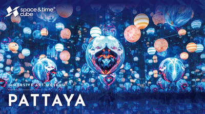 Space & Time Cube+ Ticket, Pattaya