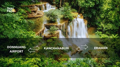 Donmuang Ariport to Kanchanaburi/Erawan | Private Transfer with Airport Representative