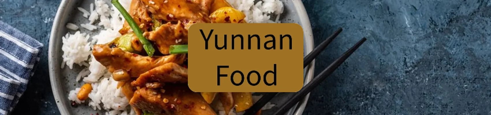 Yunnan Food