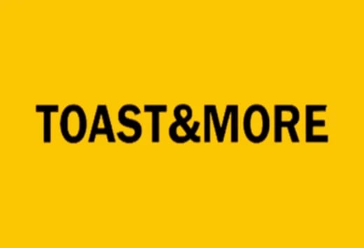 Toastandmore