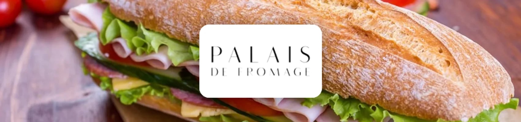 Palais de Fromage