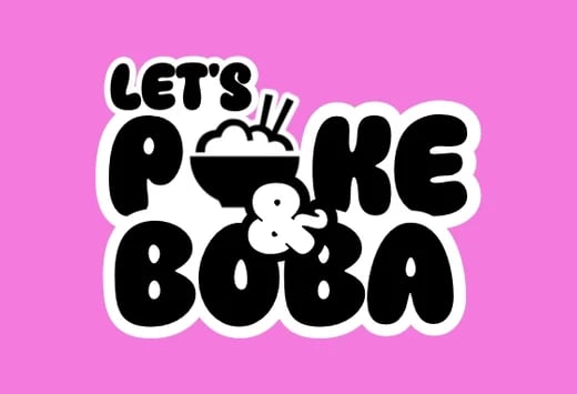 Lets Poke N Boba