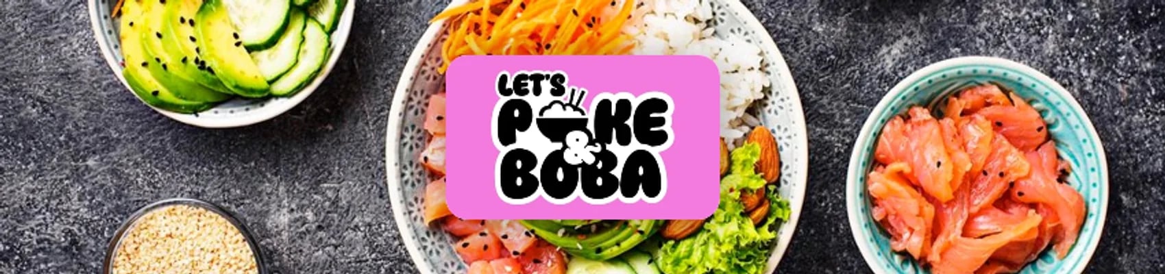 Lets Poke N Boba