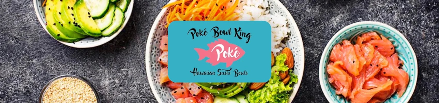 Poke Bowl King