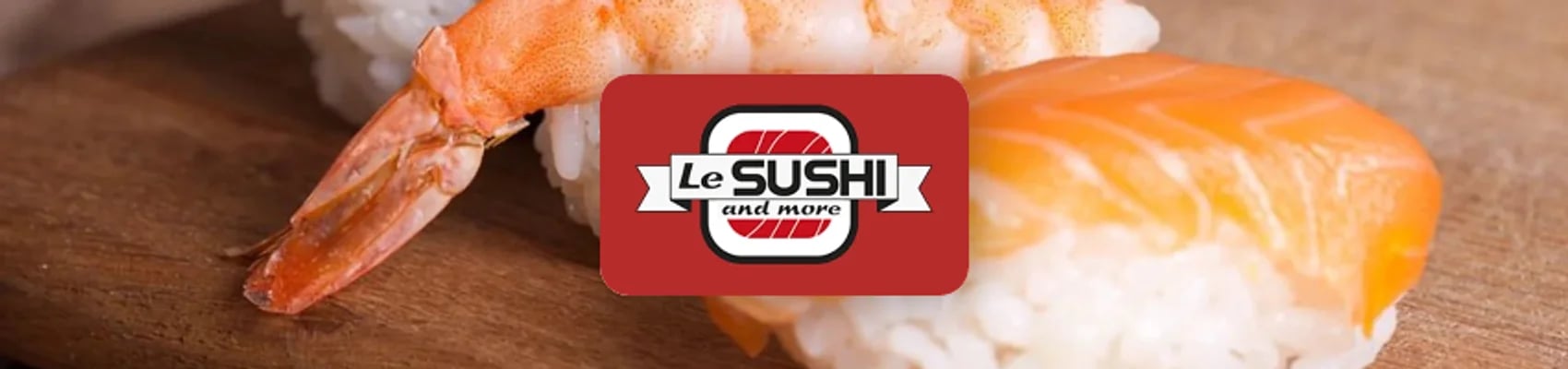 Le Sushi and More