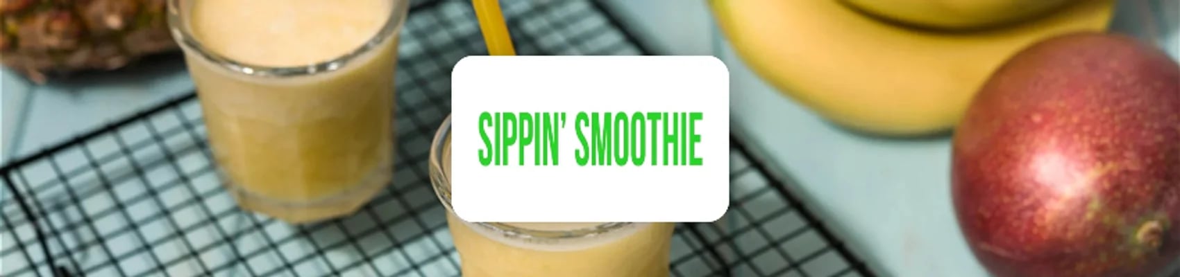 Sippin Smoothie