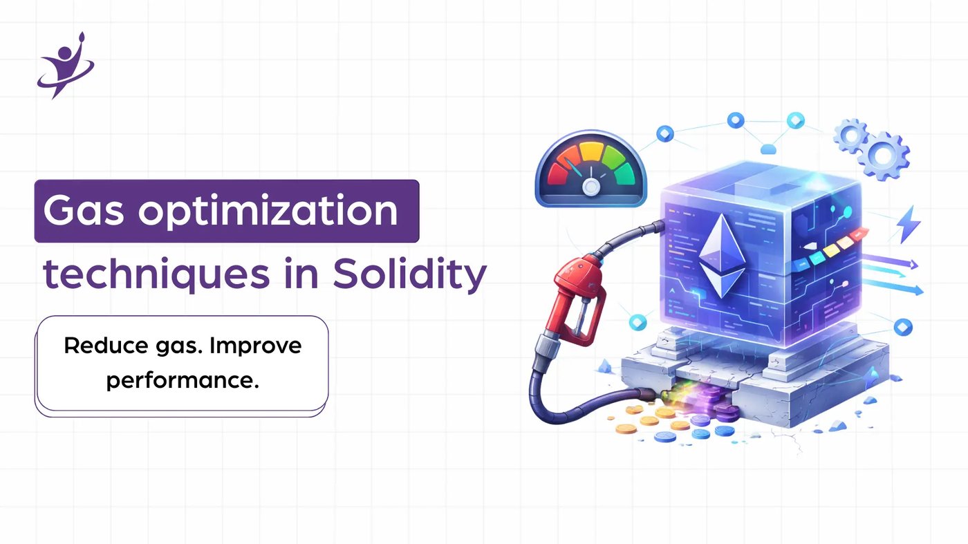 Solidity Gas Optimization Techniques: Build Faster and Cheaper Smart Contracts