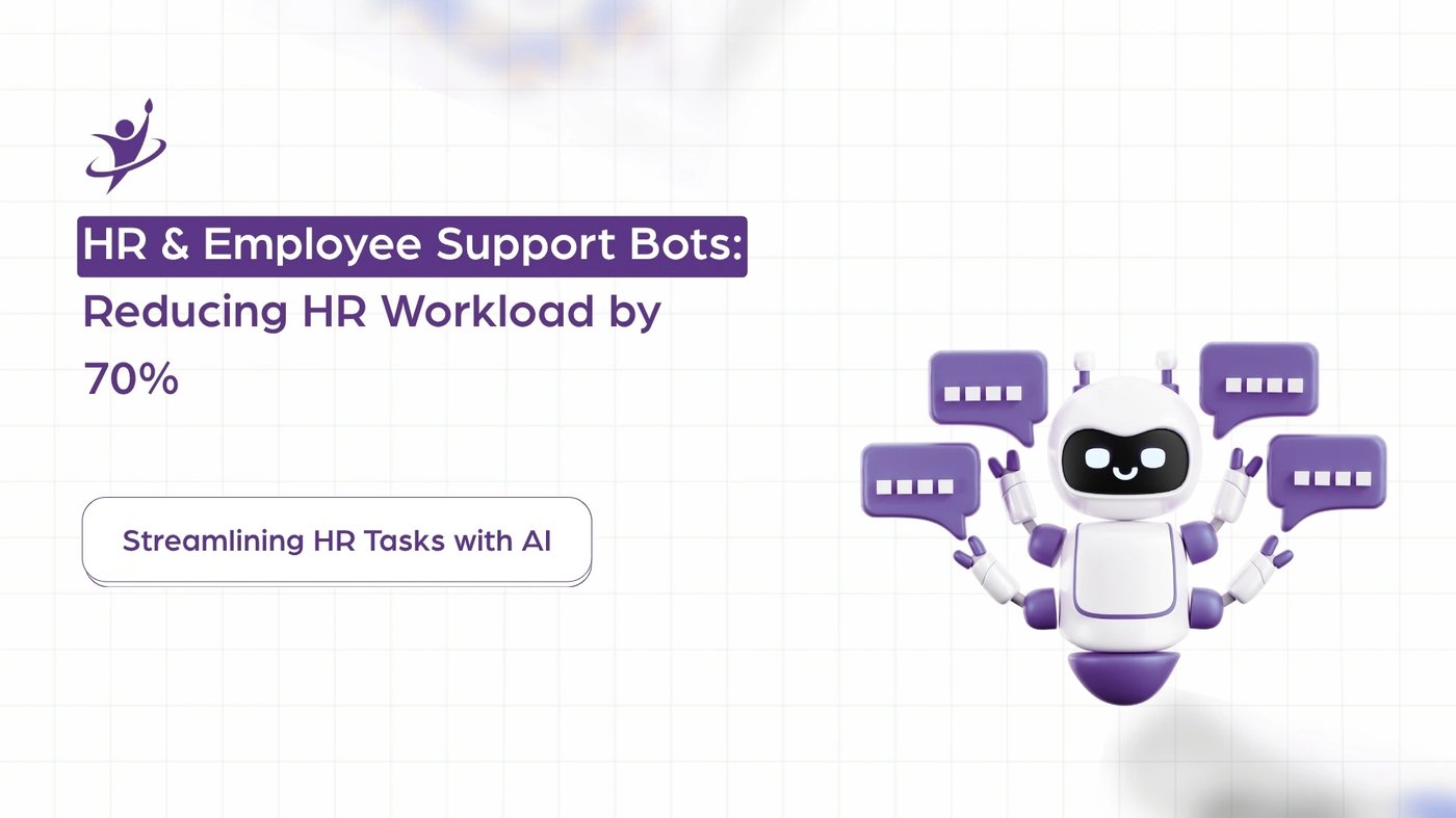 HR & Employee Support Bots: Reducing HR Workload by 70%