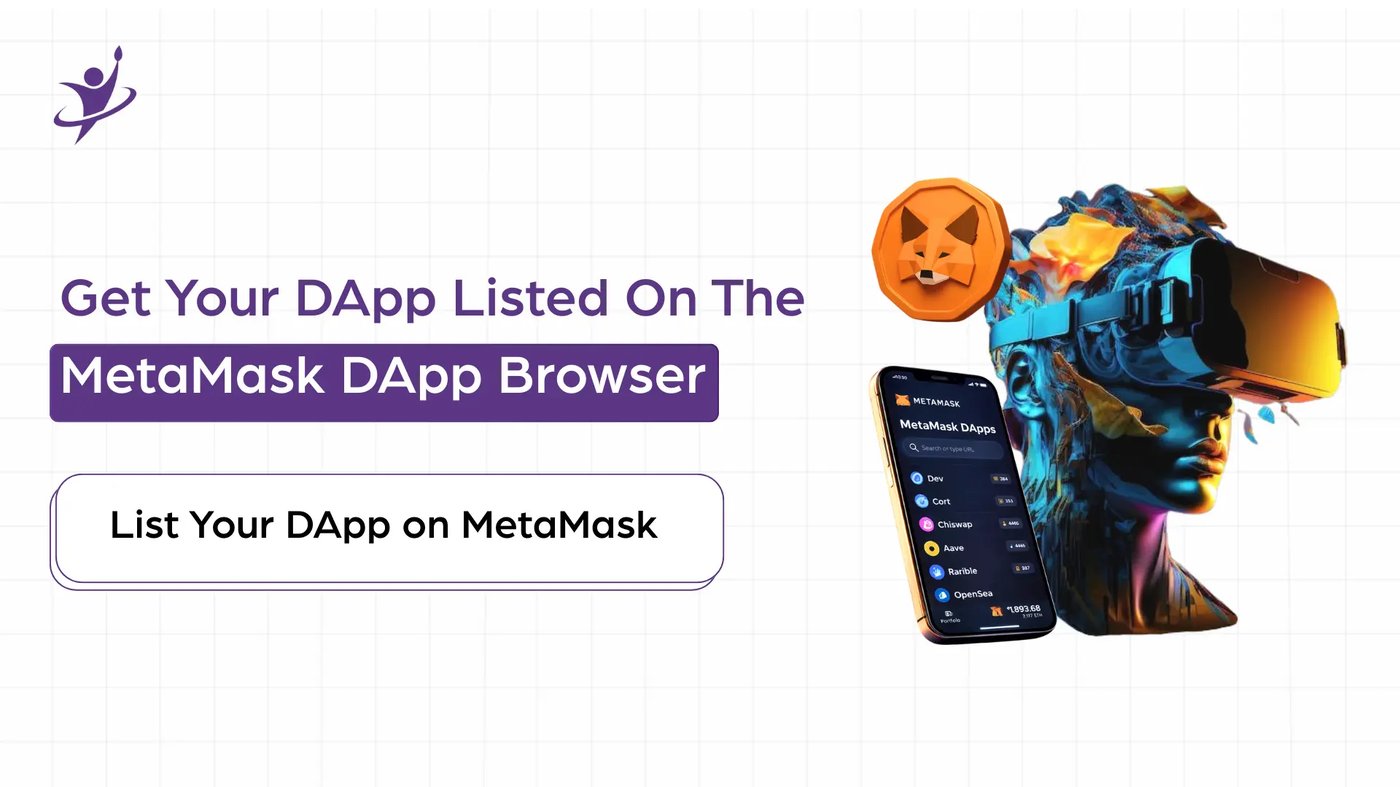 Get Your dApp Listed On The MetaMask dApp Browser
