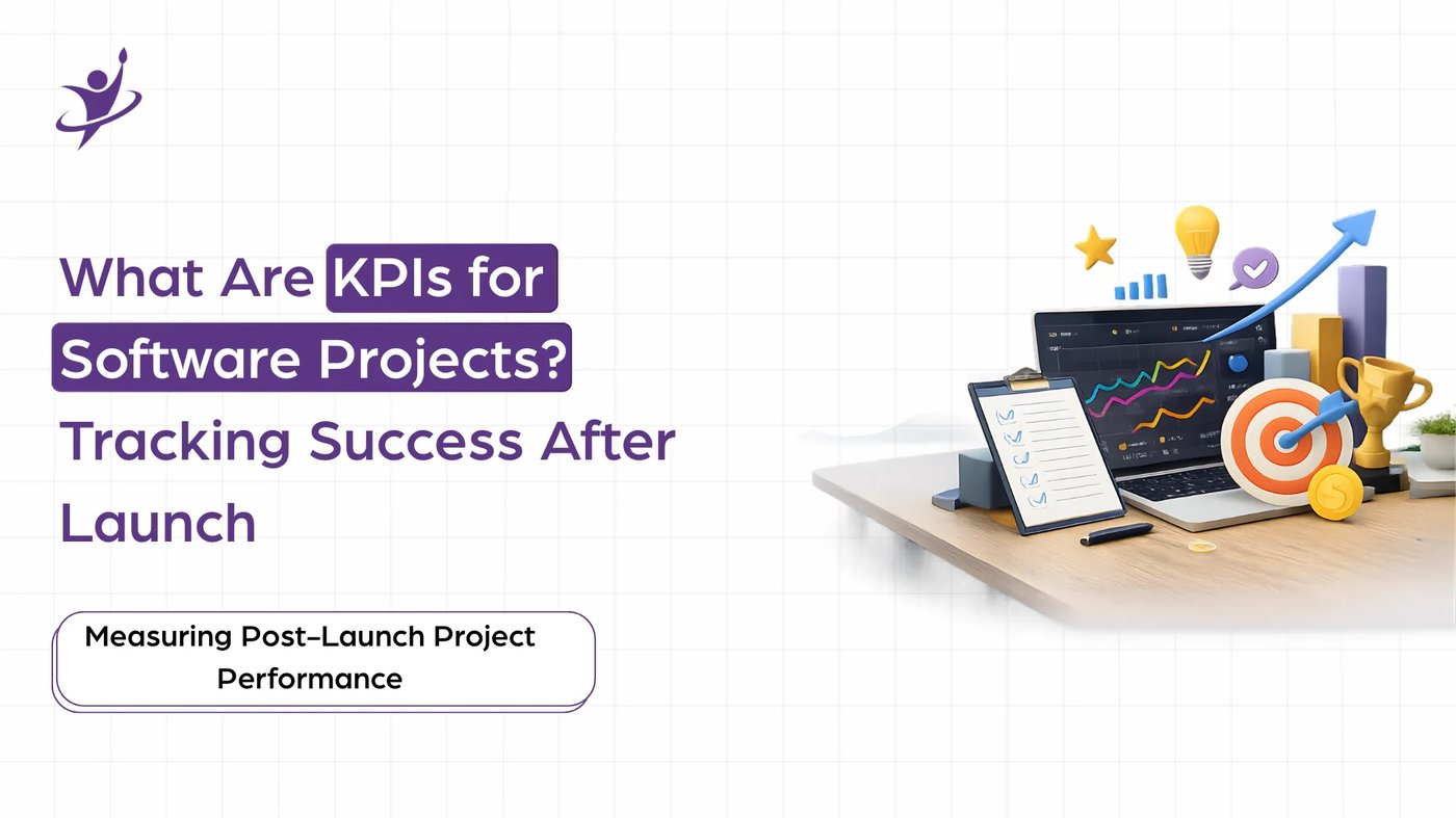 What Are KPIs for Software Projects? Tracking Success After Launch