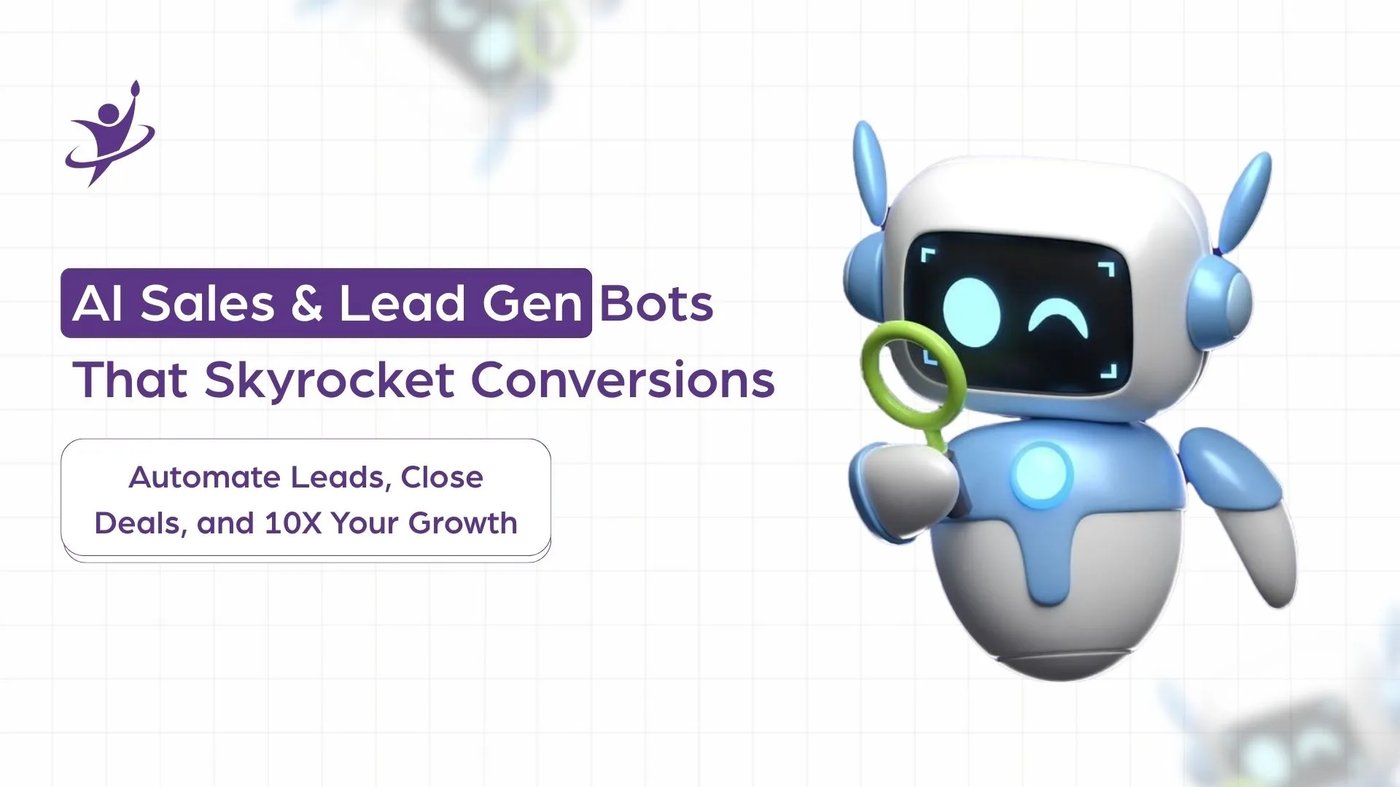 Sales & Lead Generation Bots: 10X Your Conversions
