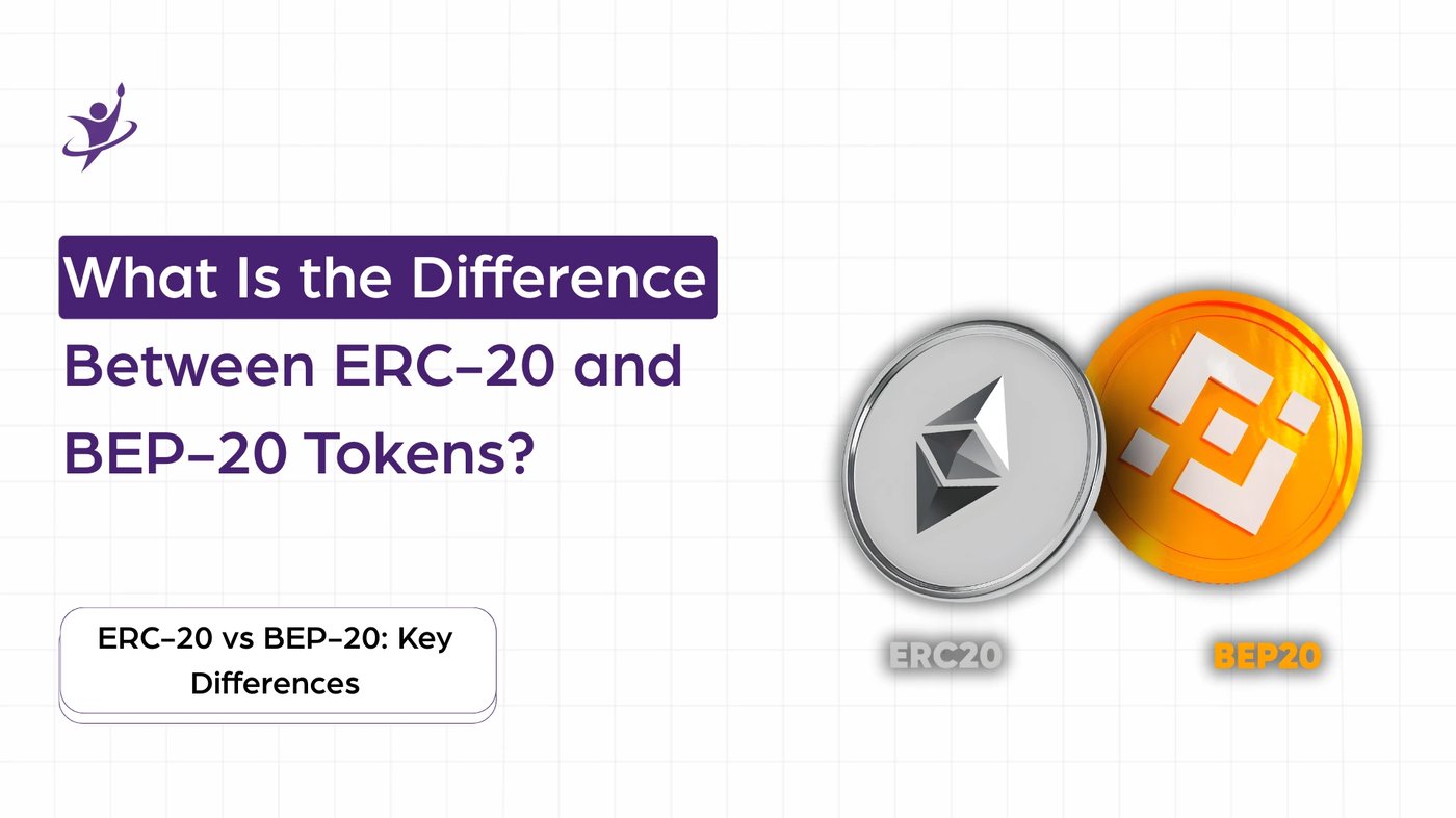What Is the Difference Between ERC-20 and BEP-20 Tokens?