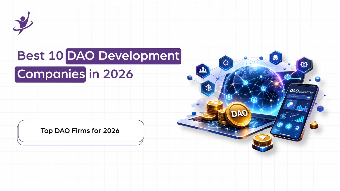 Best 10 DAO Development Companies in 2026