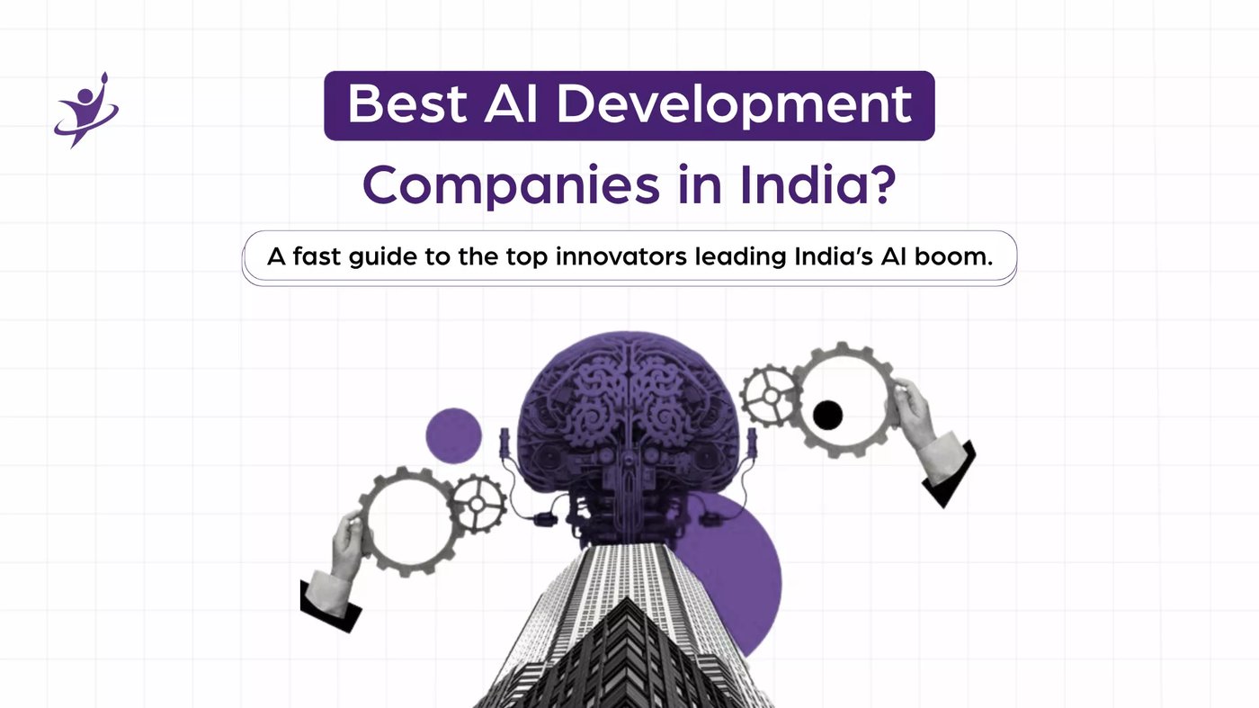 Best AI Development Companies in India