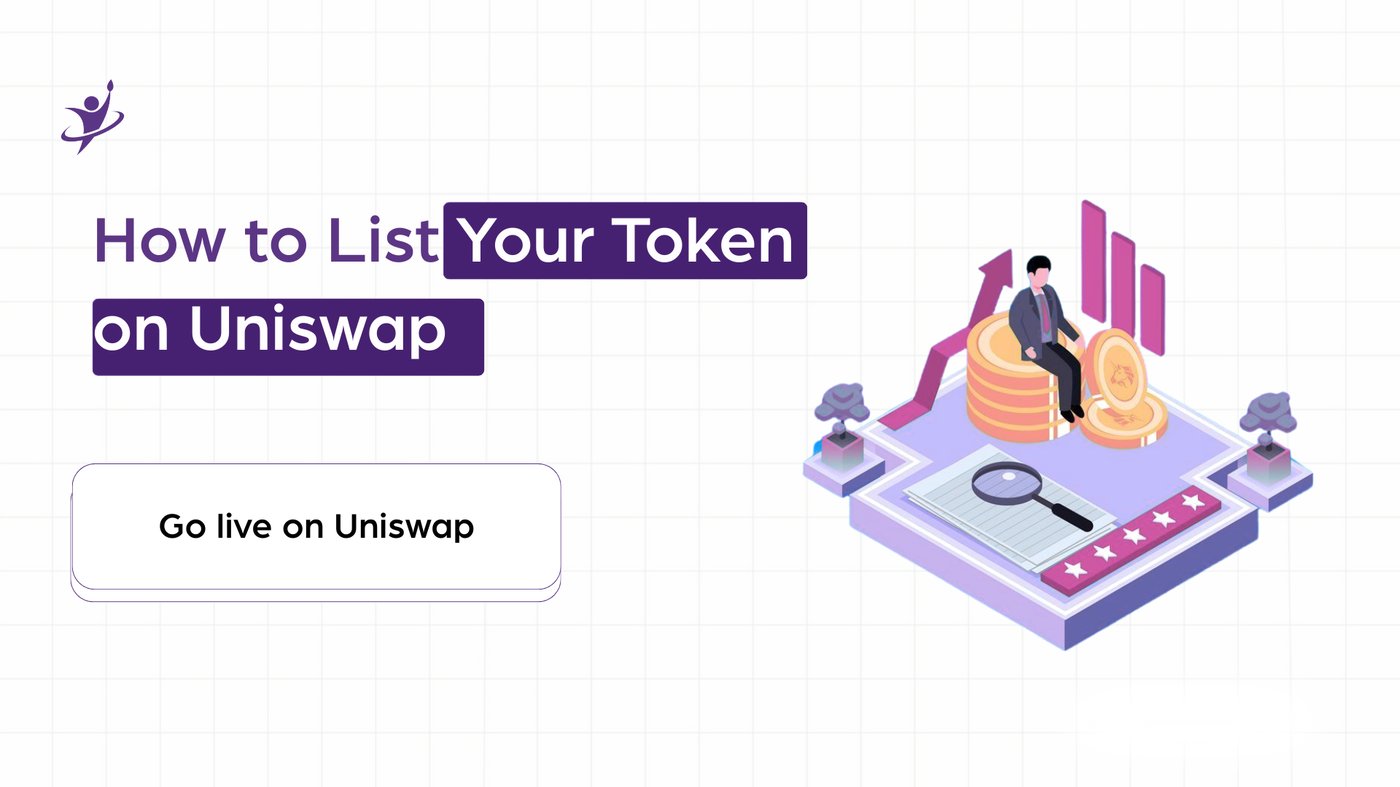 How to List Your Token on Uniswap (Step-by-Step Guide)