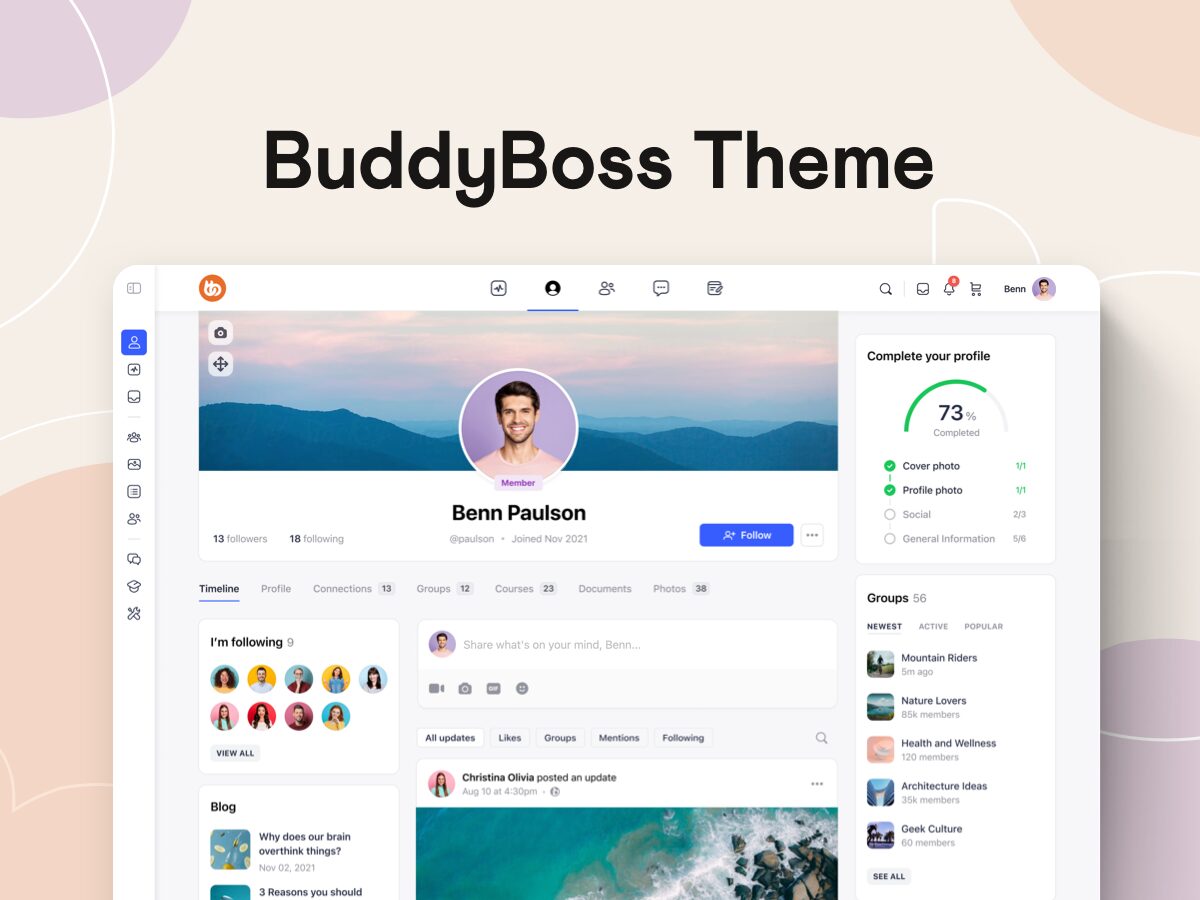 A social media profile page mockup for Benn Paulson on the BuddyBoss Theme showing profile photo cover photo a progress bar for profile completion navigation menu and recent posts and groups on a modern interface