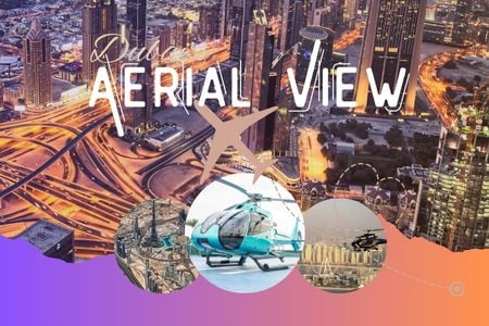Fly High and Witness Unforgettable Aerial Views with Magical Dubai Helicopter Tour
