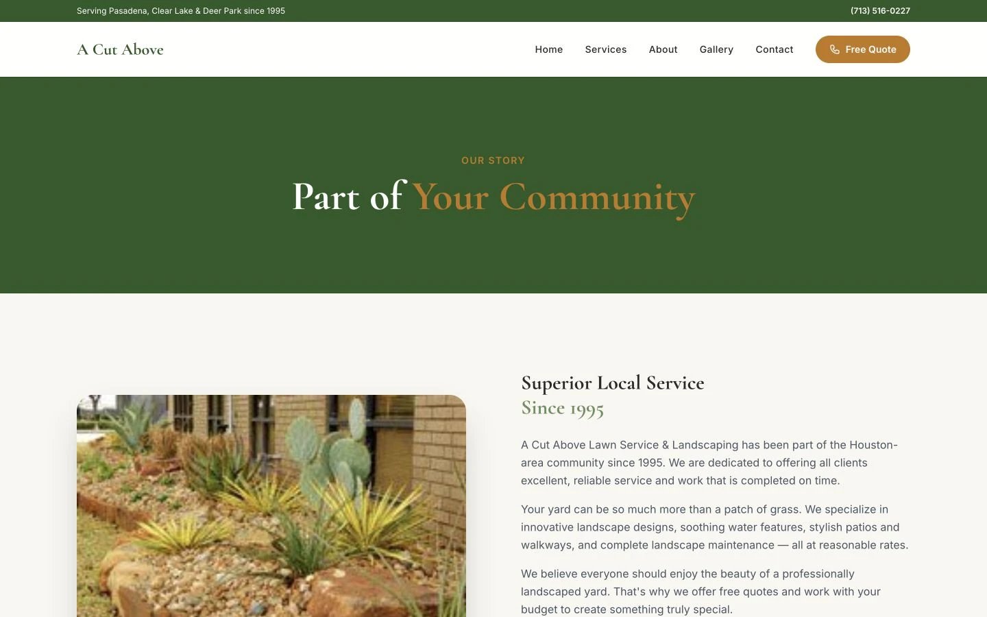 A Cut Above Lawn Service & Landscaping: About design, showing “Part of Your Community”