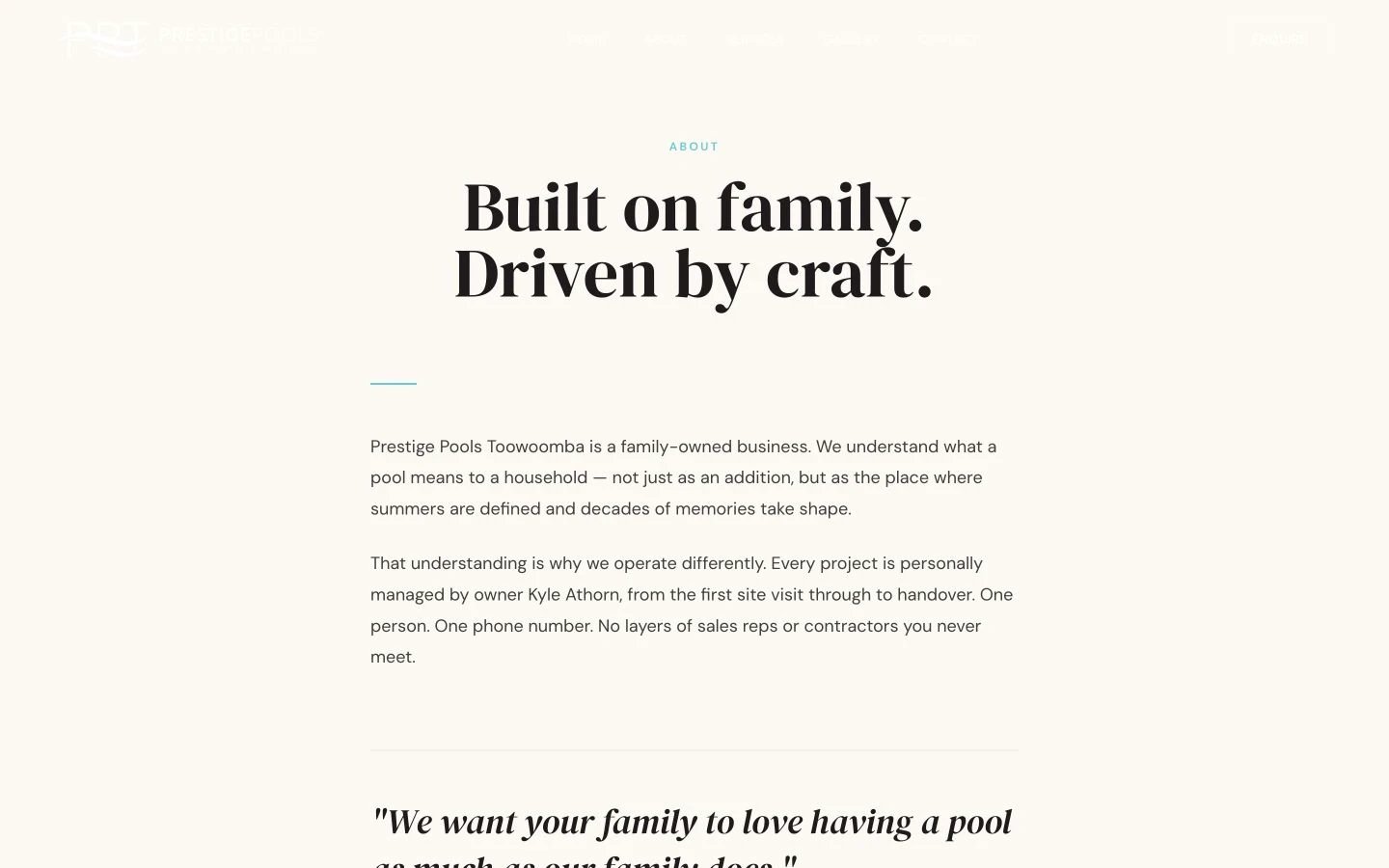 Prestige Pools Toowoomba: About design, showing “Built on family. Driven by craft.”