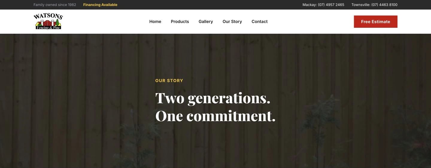 Watsons Fencing & Pine: About design, showing “Two generations. One commitment.”