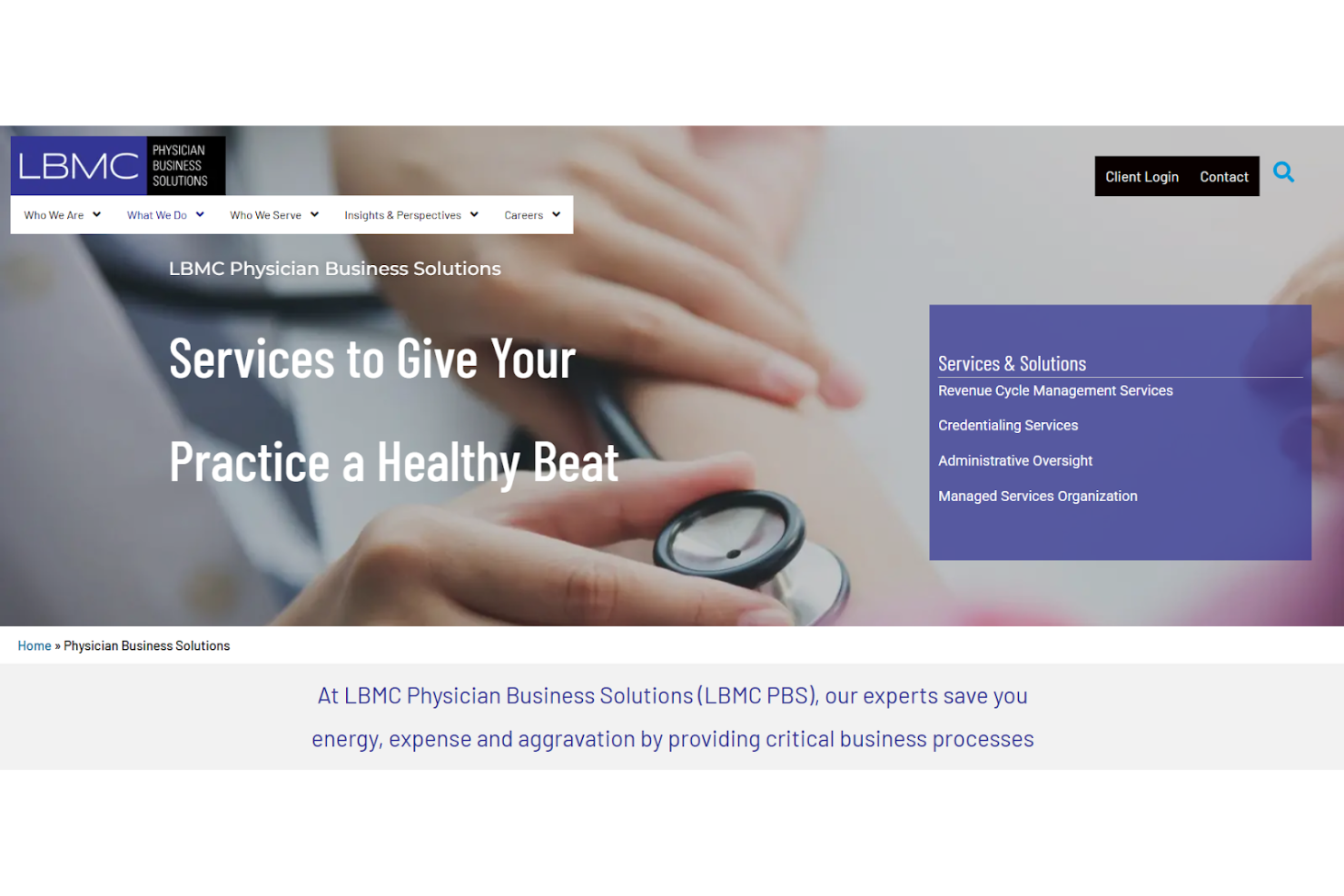 LBMC Physician Business Solutions (LBMC PBS) streamlines physician practices with strong IT and integrated management.