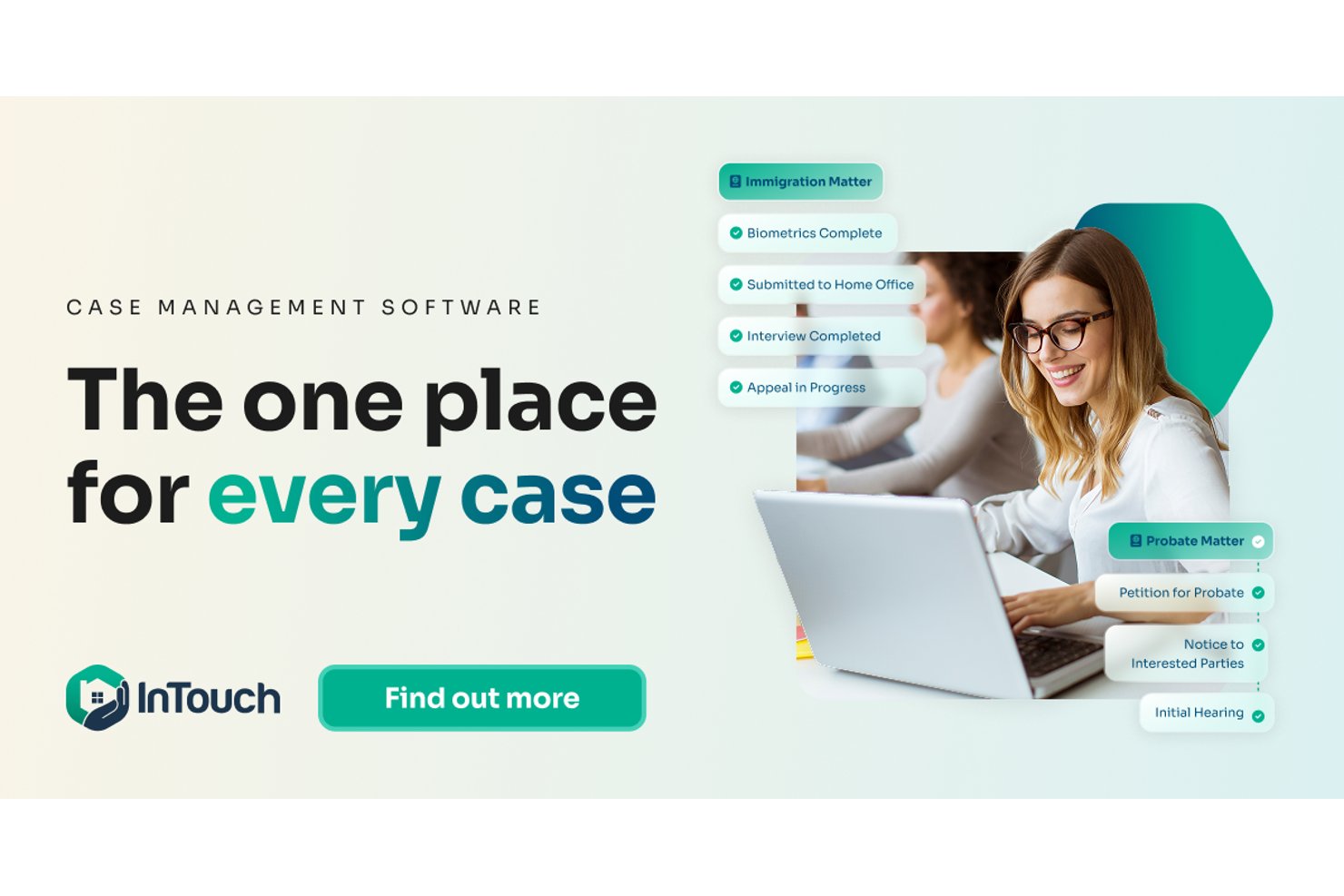 Werbung für die Fallverwaltungssoftware InTouch mit Arbeitsabläufen für Einwanderungs- und Nachlassfälle.
