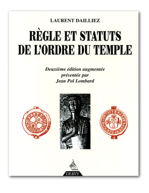 Livre « Règle et statuts de l'Ordre du Temple »