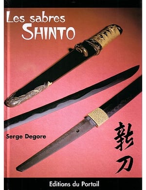 Livre « Les sabres Shinto », de Serge Degore