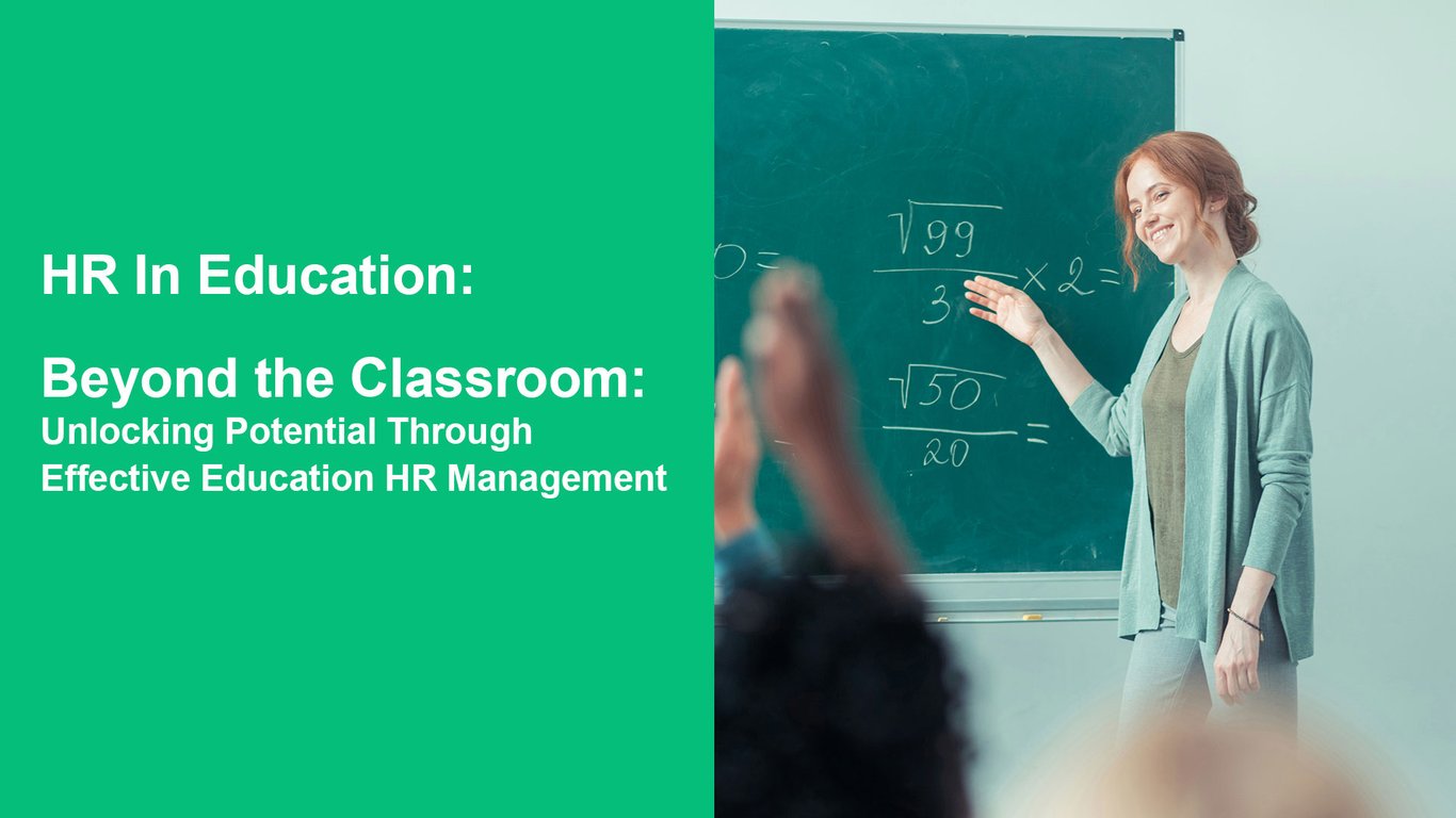 Beyond the Classroom – Unlocking Potential Through Effective HR Education Management
