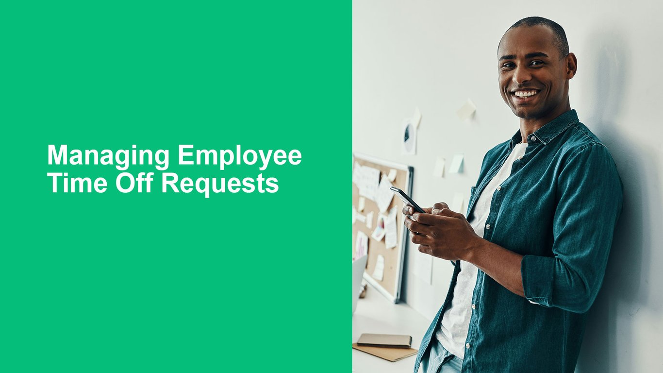 Managing Employee Time Off Requests: Effective Communication and ...