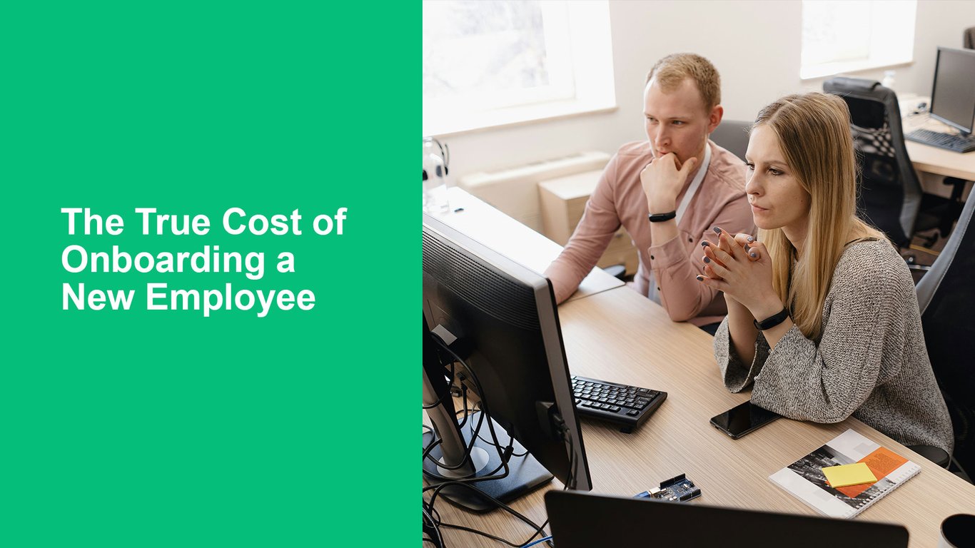 The True Cost of Hiring and Onboarding a New Employee