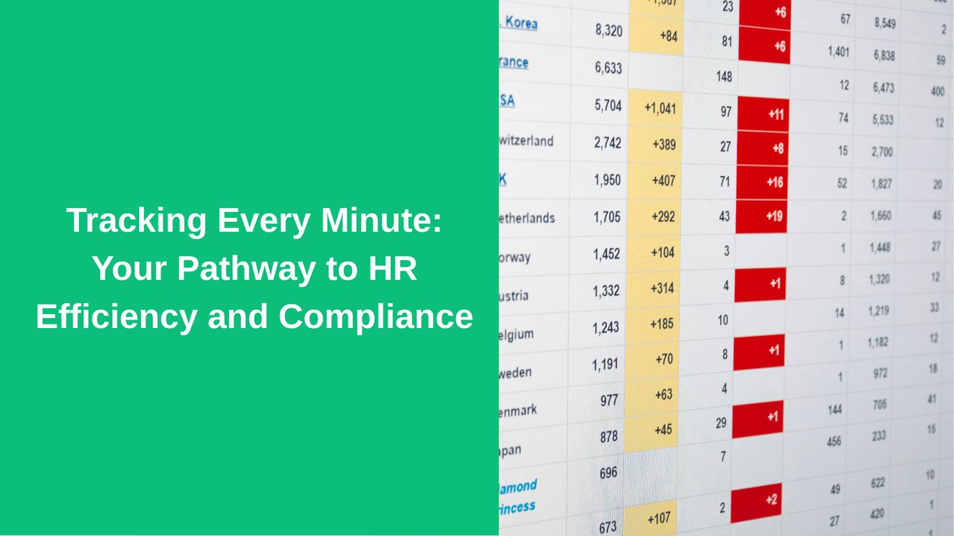 Tracking Every Minute: Your Pathway to HR Efficiency and Compliance