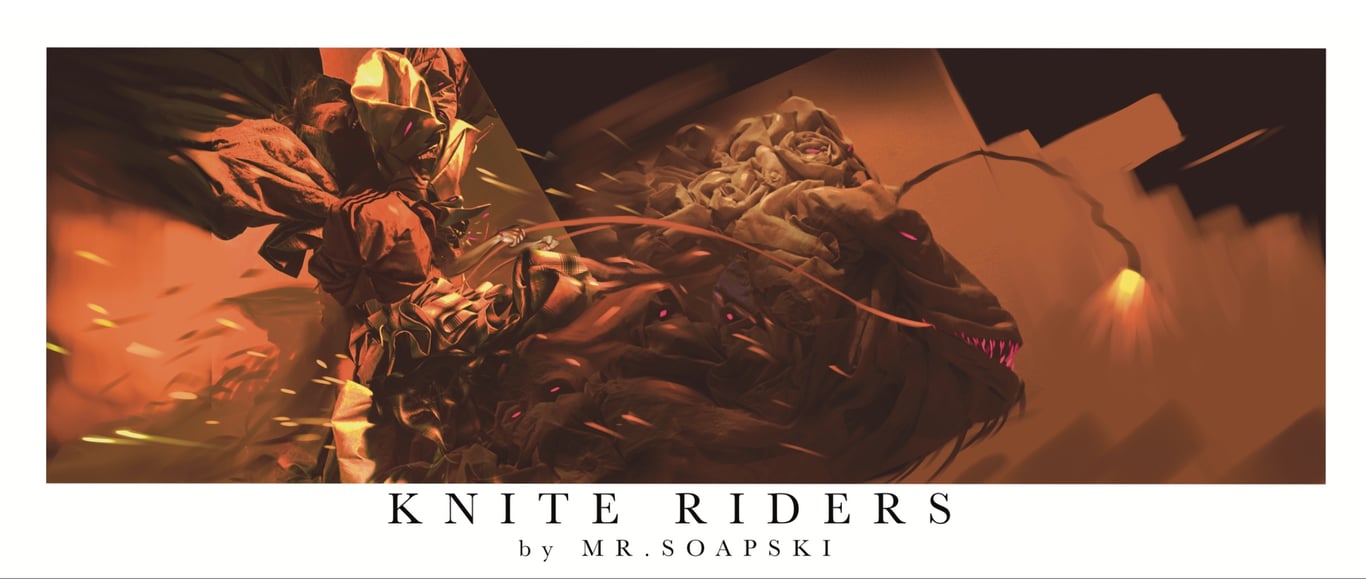 KNITE RIDERS by MR.SOAPSKI