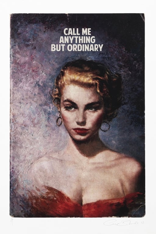 Call Me Anything But Ordinary