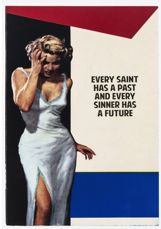 Every Saint has a past and every sinner has a future by The Connor Brothers