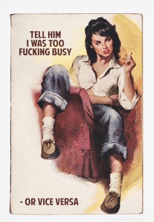 Tell Him I was Too Fucking Busy