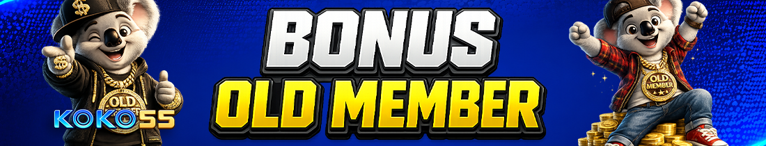 BONUS OLD MEMBER