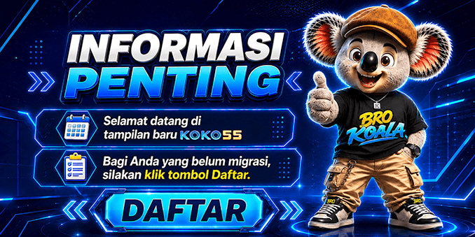 WAJAH BARU KOKO55