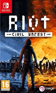 SWITCH RIOT: Civil Unrest